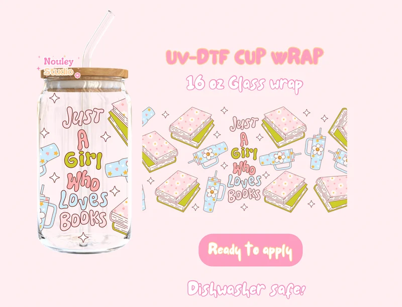 UV-DTF Cup wrap | Just a girl who loves books
