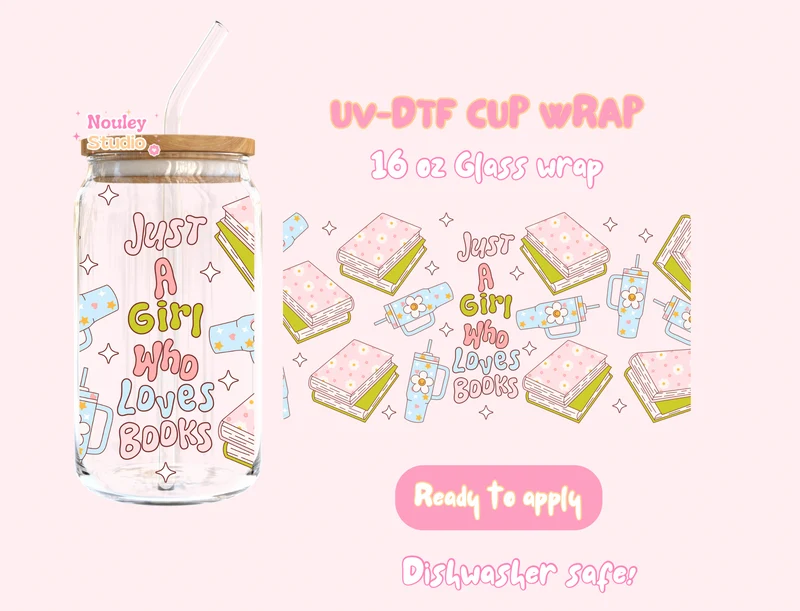 UV-DTF Cup wrap | Just a girl who loves books