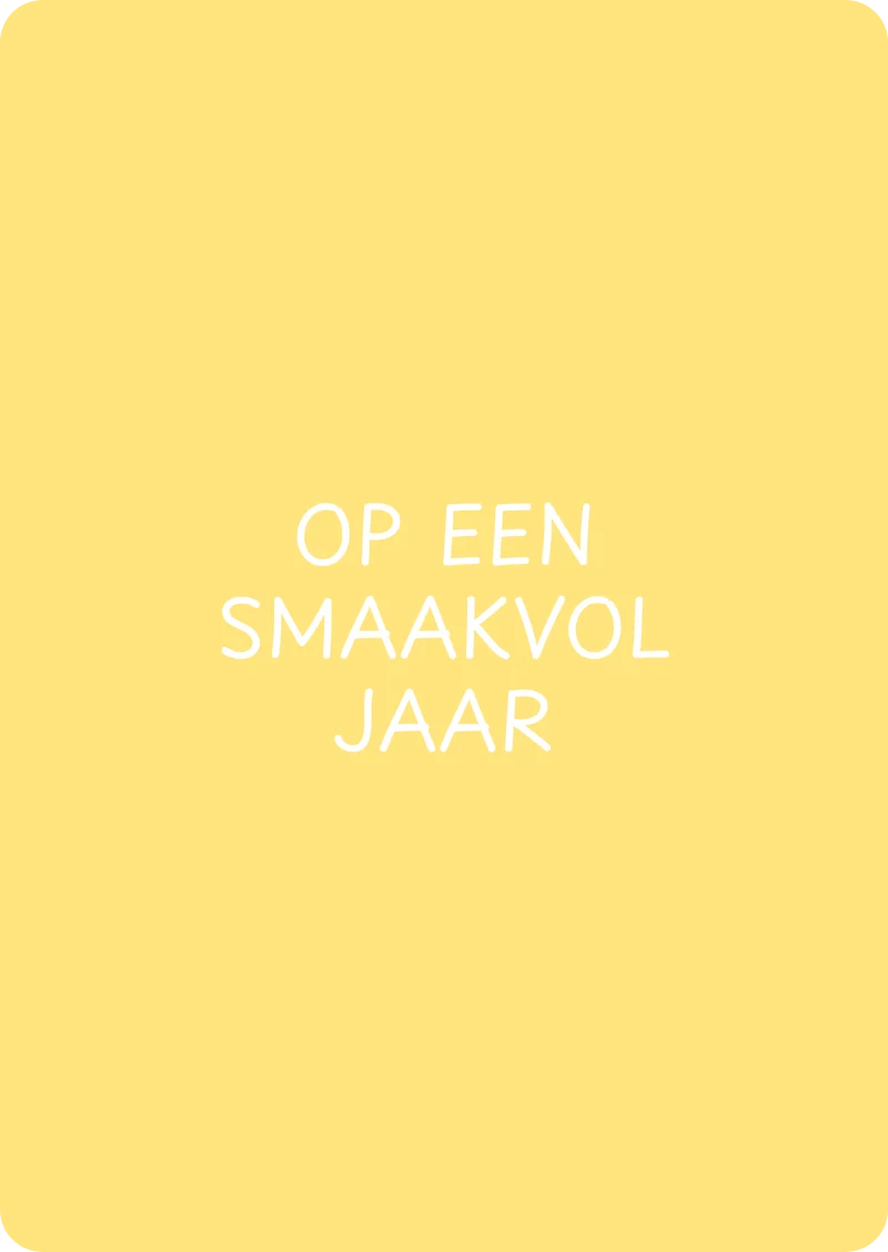 Op een smaakvol jaar